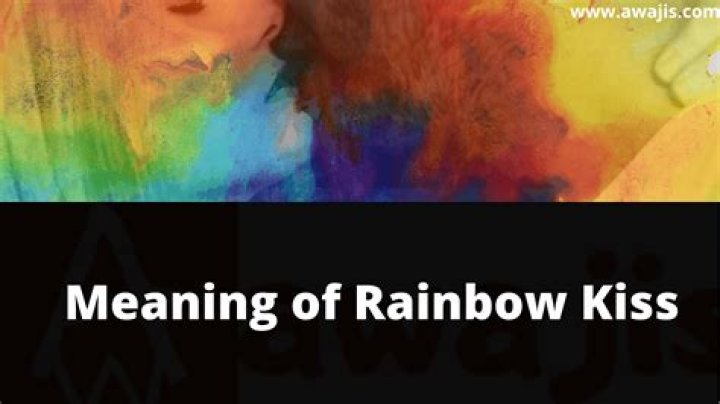 Discover the Enchanting Meaning of Rainbow Kiss and Its Symbolism